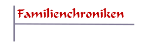 Orts-, Familien- und Häuserchroniken