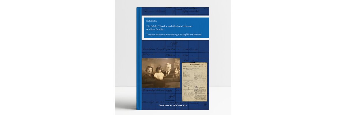 Die Brüder Theodor und Abraham Lehmann und ihre Familien - Die Brüder Theodor und Abraham Lehmann und ihre Familien