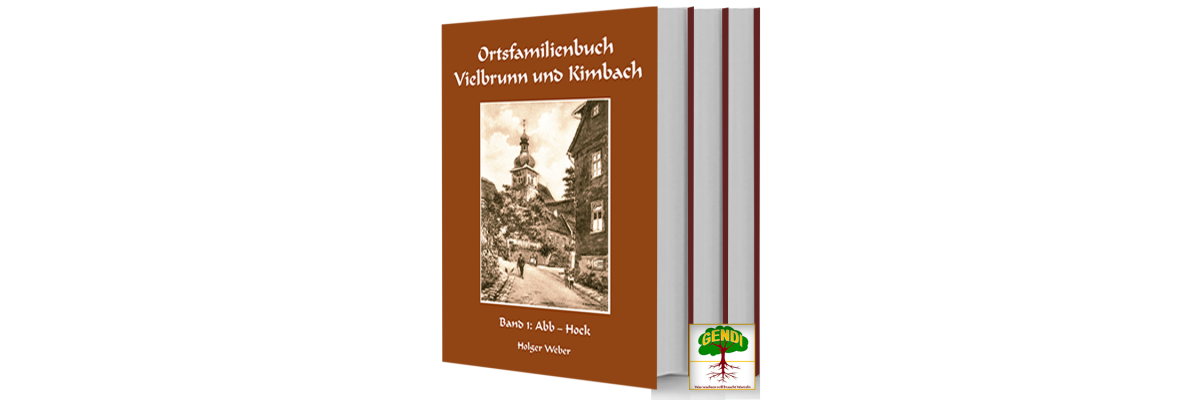 NEUERSCHEINUNG - Ortsfamilienbuch Vielbrunn und Kimbach - 