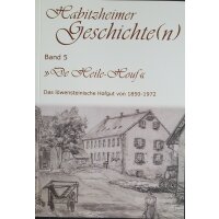 Habitzheimer Geschichte(n) Band 5 - De Heile Houf
