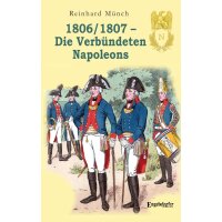 1806/1807 – Die Verbündeten Napoleons