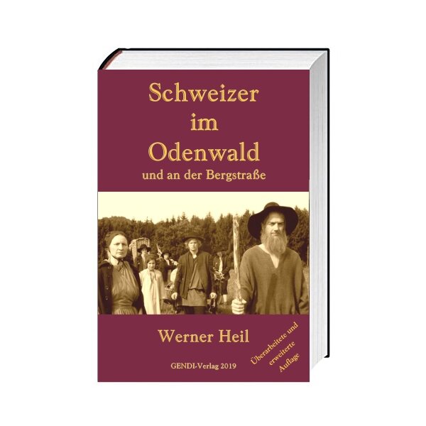 Schweizer im Odenwald und an der Bergstraße (3. Auflage)