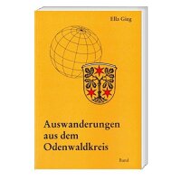 Auswanderungen aus dem Odenwaldkreis >>> alle Bände <<<
