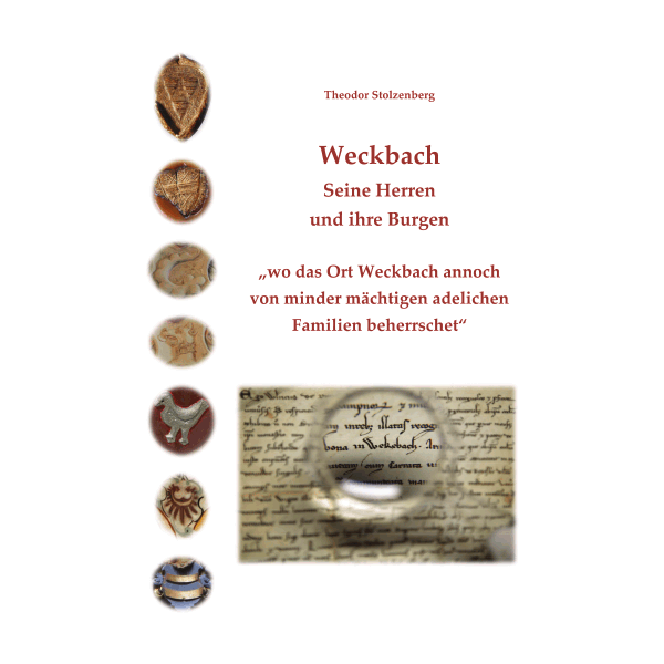 Weckbach - Seine Herren und ihre Burgen