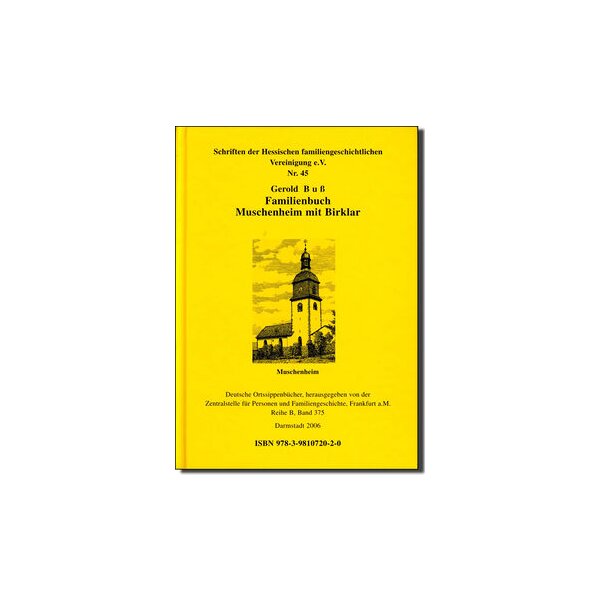 Familienbuch Muschenheim und Birklar 1641 - 1986