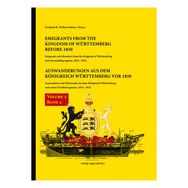 Emigrants from the Kingdom of Württemberg, Vol. 2
