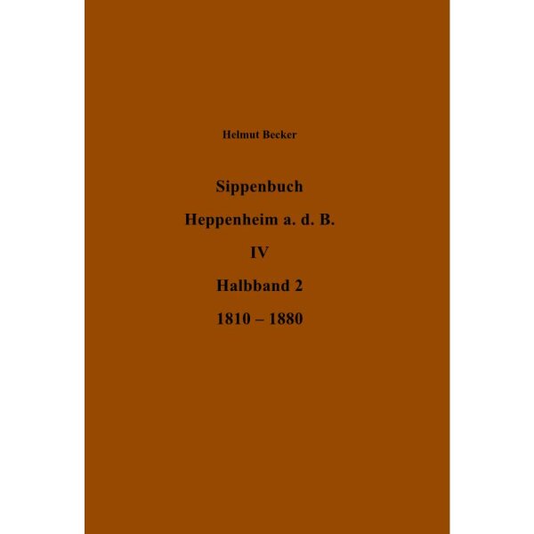 Sippenbuch Heppenheim a.d.B. IV 1810–1880