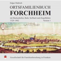 Ortsfamilienbuch Forchheim mit Buckenhofen, Burk,...