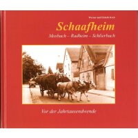 SCHAAFHEIM  Mosbach - Radheim - Schlierbach. Vor der...